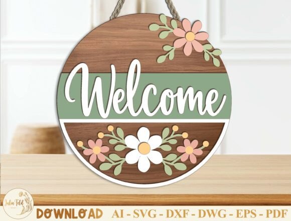 Floral Welcome Sign Laser Cut File SVG for Spring Amp Projects