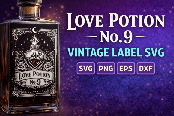 Love Potion No. 9 Vintage Label SVG